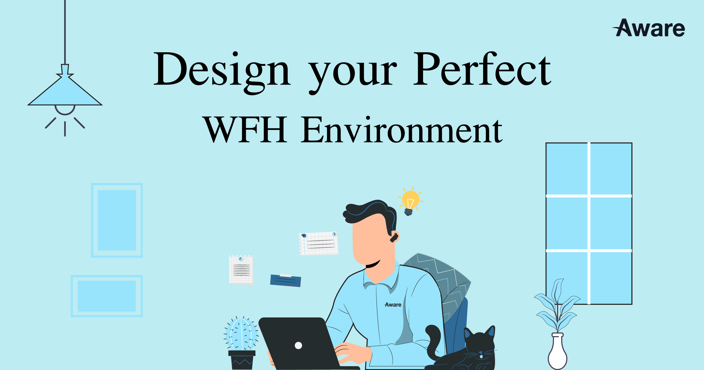 Design your Perfect WFH Environment