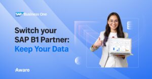 AwareSwitchSAPB1PartnerKeepYourDataBlog
