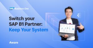 AwareSwitchyourSAPB1PartnerKeepYourSystemBlog