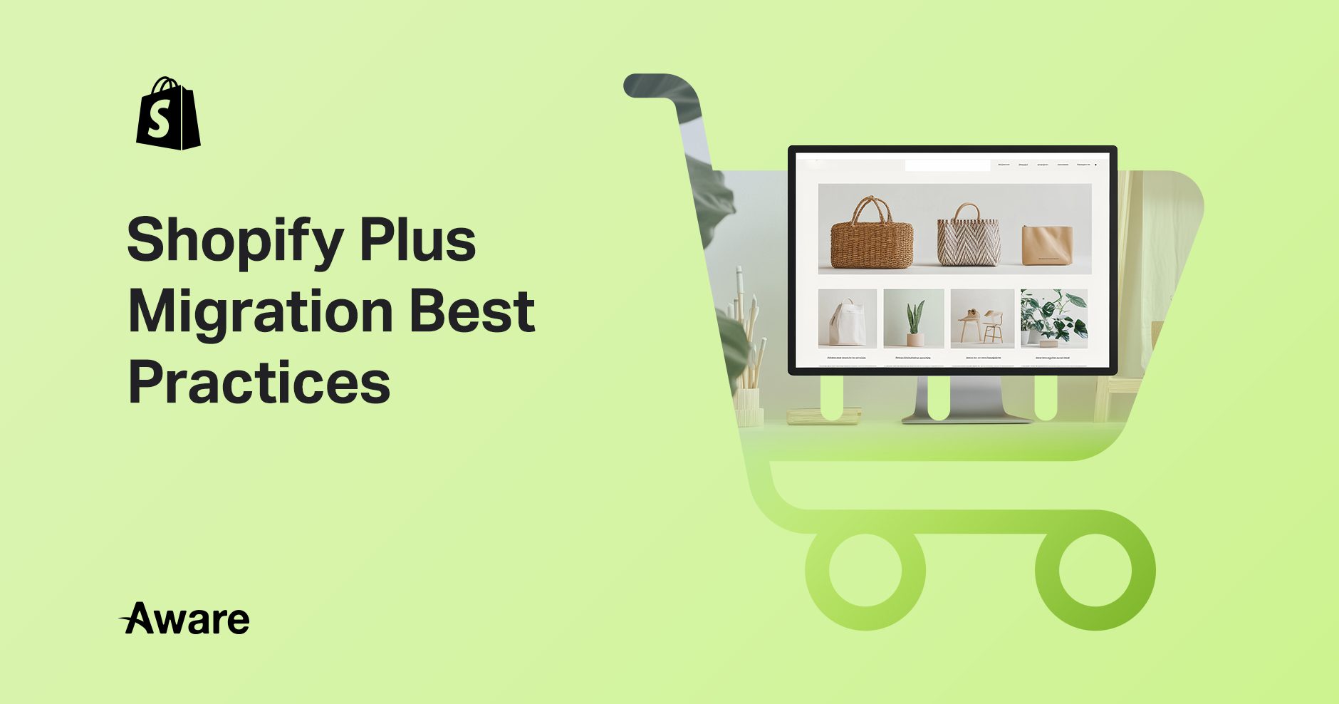 Shopify Plus Migration Best Practices | The Shopify Migration Guide